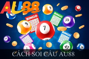 CÁCH SOI CẦU AU88