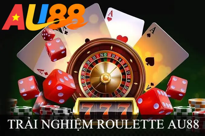 TRẢI NGHIỆM ROULETTE